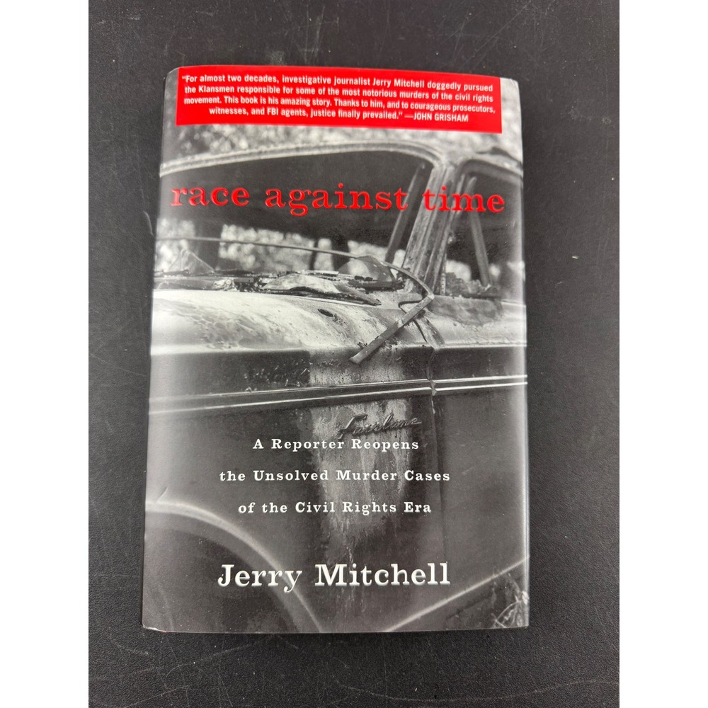 Signed Race Against Time Jerry Mitchell First Edition Hardcover Civil Rights Era